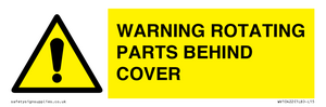 WARNING ROTATING PARTS BEHIND COVER